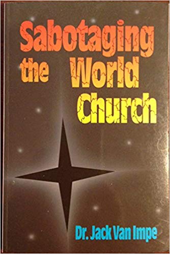 Sabotaging The World Church PB - Jack Van Impe